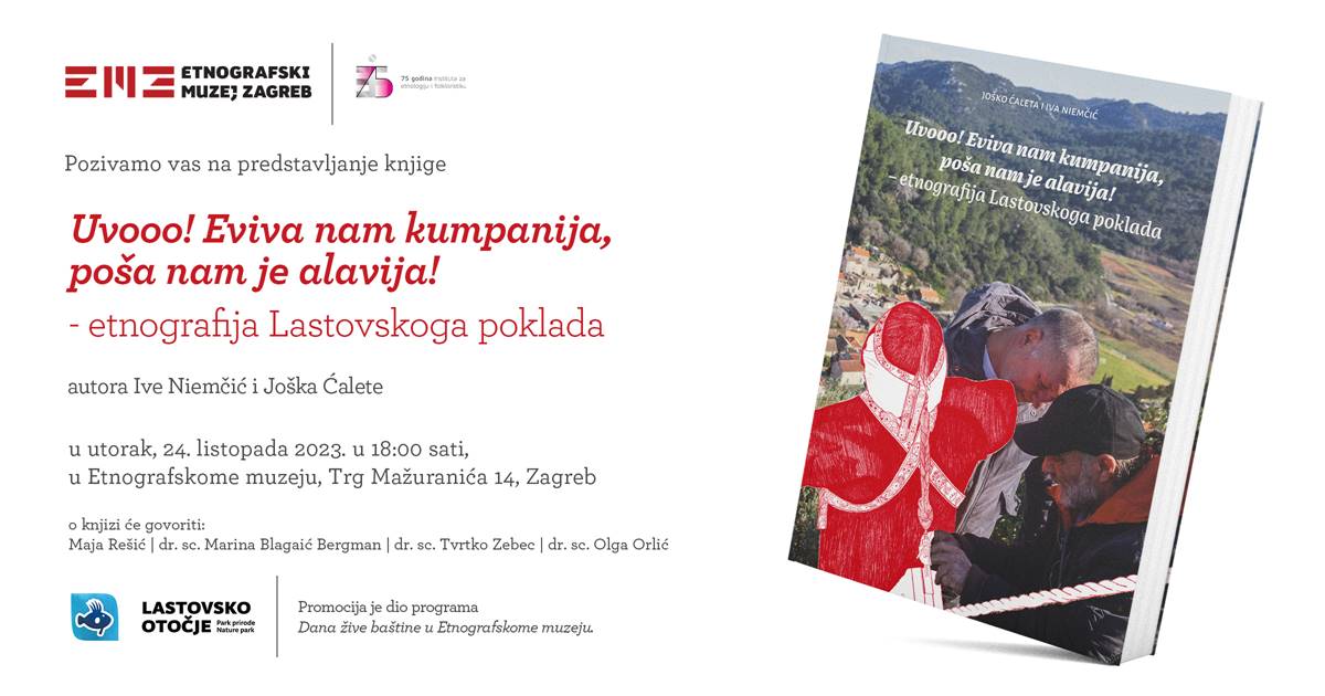 Pročitajte više o članku Poziv na promociju knjige “Uvooo! Eviva nam kumpanija, poša nam je alavija! – etnografija Lastovskoga poklada”